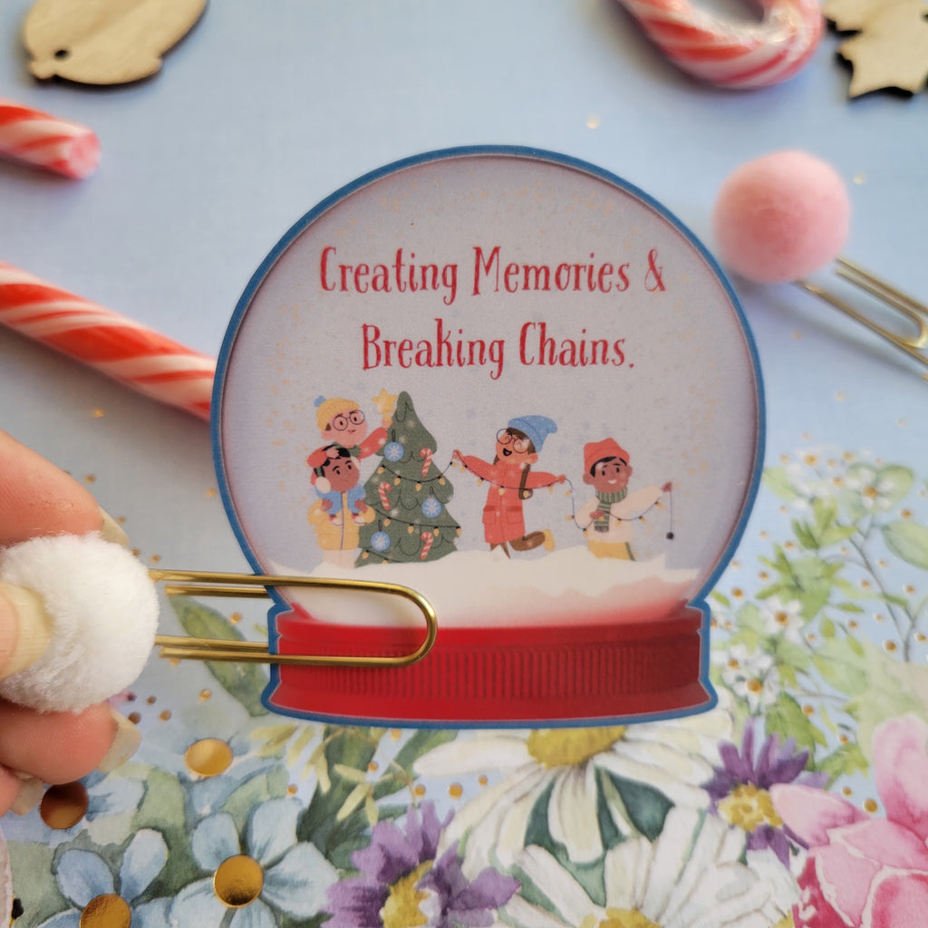 Creating Memories & Breaking Chains