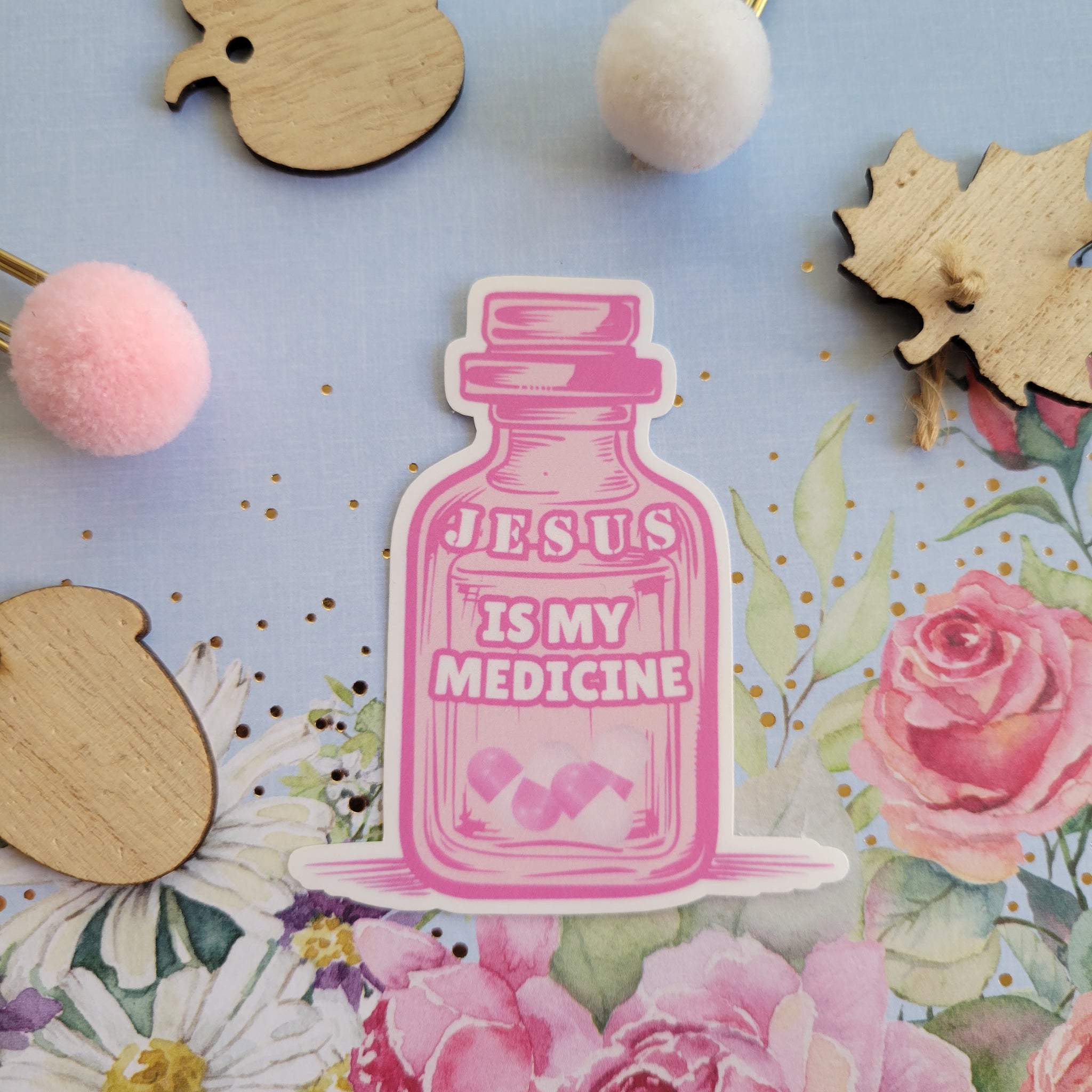 JESUS IS MY MEDICINE Pink