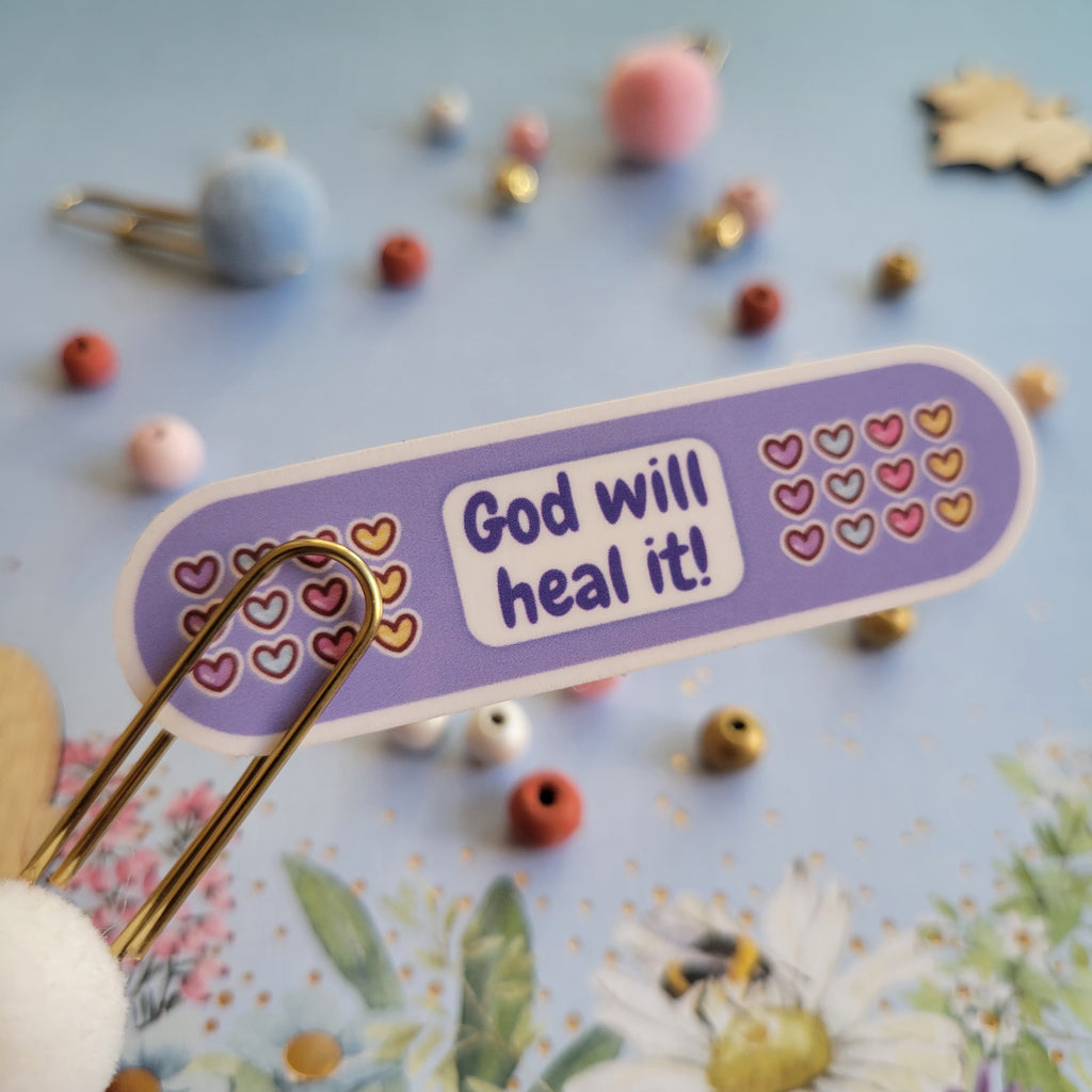 God will heal it! Band Aid