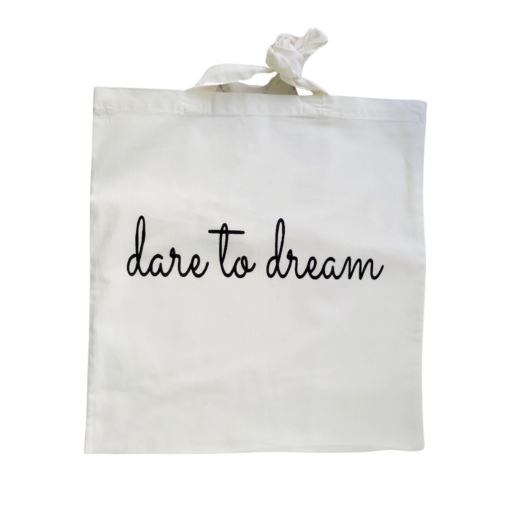 Dare To Dream Tote Bag